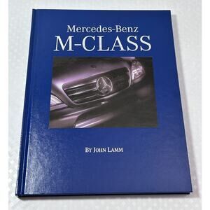 Mercedes-Benz M-Class by John Lamm Hardcover Book 1997 Alabama Assembly Plant‎